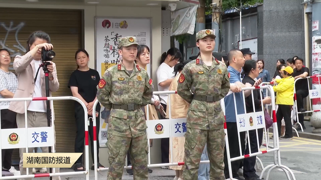 看得见的安全感! “迷彩绿”全程护航 守护高考学子逐梦路